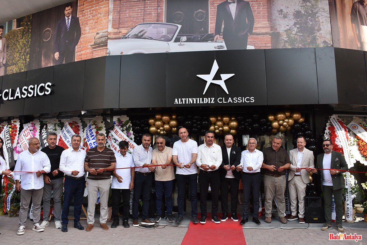 Altınyıldız Classics Kumluca’da Görkemli Törenle Açıldı