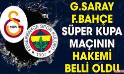 Süper Kupa finalini o yönetecek.. Fenerbahçe maça çıkacakmı...
