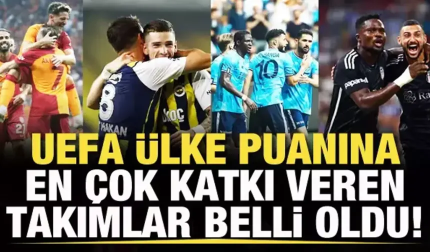 UEFA ülkemize en çok katkı sağlayan takımı açıkladı!..