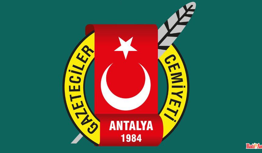 ANTALYA GAZETECİLER CEMİYETİ’NDEN  GAZETECİLERE YEŞİL PASAPORT DÜZENLEMESİ ÇAĞRISI